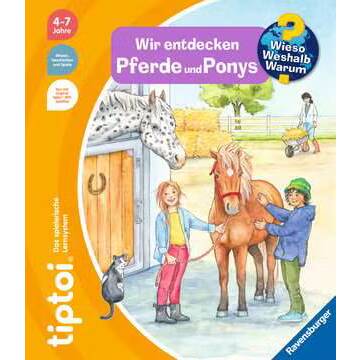 tiptoi® - Wieso? Weshalb? Warum? Wir entdecken Pferde und Ponys